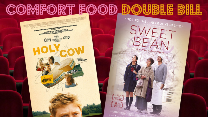 Comfort Food Double Feature: Holy Cow and Sweet Bean