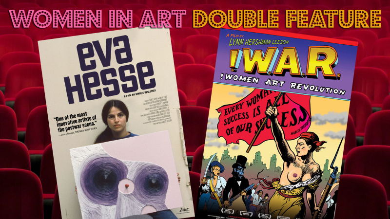Women in Art Double Feature: 'Eva Hesse' and '!Women Art Revolution'